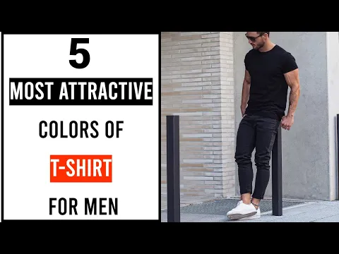 Download MP3 5 MOST Attractive Colors Of T-Shirt For Men 2024 | Best Tees Colors For Men | Men's Fashion 2024!