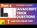 JavaScript trick questions part 6 Arrow Function Advanced level