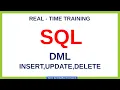 Lec-8 SQL DML Statements - INSERT DELETE UPDATE SQL Real time training