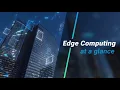 What is Edge Computing