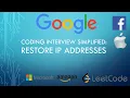 Coding Interview Tutorial 41 Restore IP Addresses LeetCode