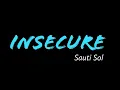 Download Lagu Insecure (LYRICS) - Sauti Sol