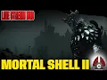 Mortal Shell II August 17th