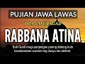 Download Lagu Pujian Jawa Setelah Adzan Maghrib | Rabbana Atina (Doa Sapu Jagad) | Pujian Sebelum Sholat