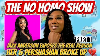 jazz anderson exposes the real reason her u0026 persuasian broke up part 1 tnhs 140