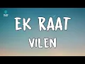 Download Lagu Vilen - Ek Raat (Lyrics)
