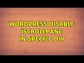 Wordpress disable jscrollpane in specfic div