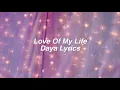 Download Lagu Love of my life - Daya Lyrice