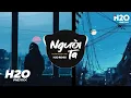 Download Lagu Người Ta (H2O Remix) - Đoàn Khánh Linh | Chẳng Thể Nào Bằng Được Người Mà Trái Tim Của Anh Đã Chọn