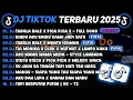 Download Lagu DJ TIKTOK TERBARU 2025🎵DJ TABOLA BALE X PICA PICA 2 🎵DJ RINDU AKU RINDU KAMU JADI SATU 🔥