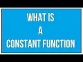 What is a Constant Function - An Introduction Maths Algebra