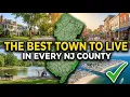 The BEST TOWN To Live In Every NJ County PART 1