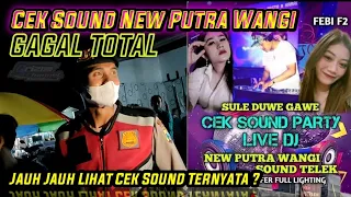 Download Lagi Lagi Gagal Cek Sound Live Dj. New Putra Wangi Audio Blitar. MP3