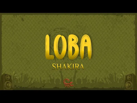 Video Thumbnail: Shakira - Loba (Letra/Lyrics)