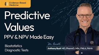 Positive and Negative Predictive Values Explained Clinically