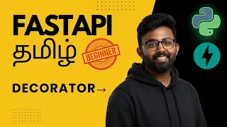 6 Python Decorators Simplified Explained in Tamil FastAPI RestAPI GenAI AI with Akash