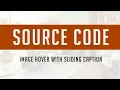 Image Hover Effect with Sliding Caption Source Code