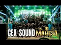 Download Lagu CEK SOUND MAHESA MUSIC FT DHEHAN AUDIO PRO  - Raib (Bunga Desa)