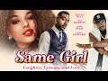 Download Lagu Same Girl | Full, Free Movie | Laughter, Lessons, and Love | Romance [HD]