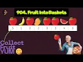 904 Fruit Into Baskets - LeetCode Medium POTD