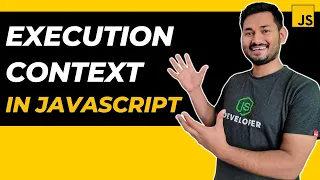 Execution Context in JavaScript Explained in Depth The Complete JavaScript Course Ep 30