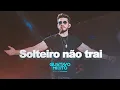 Download Lagu Gustavo Mioto - SOLTEIRO NÃO TRAI - DVD Ao Vivo Em Fortaleza
