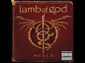 Lamb of God - Contractor No Guitars