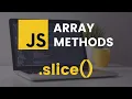 slice Array Method JavaScript Tutorial