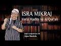 Lagu Jejak Langkah eps. 46 - ISRA MIKRAJ Versi Hadits vs Al Qur’an