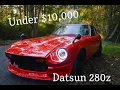 How I Built my Datsun 280z for Under 10 000