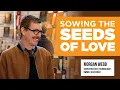 Download Lagu Sowing the Seeds of Love