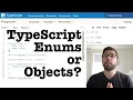 TypeScript Enums or Objects