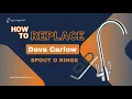 DEVA CARLOW - replacing the spout O Rings when tap leaking at base of spout