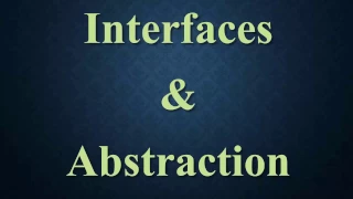 Lesson 5 - Interfaces and Abstration Java for Beginners