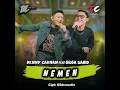 Nemen (feat. GILGA SAHID) - Denny Caknan