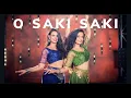 Download O SAKI SAKI | Batla House | Nora Fatehi | Belly Fusion | Team Naach Choreography | mp4 3gp mp3 videos - waplic