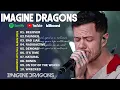 Download Lagu Imagine Dragons Best Songs Playlist 2025 - Greatest Hits Full Album 2025🔥 Top 20 Songs Collection