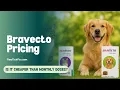 Bravecto Pricing Is It Cheaper Than Monthly Doses