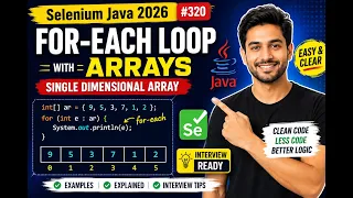 320 Using for each loop with Single Dimensional Arrays in Java Selenium Java 2026