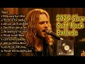 Lagu [Slow Rock Ballad 2025 Vol 260 🎧] | Ballad | Relaxing Rock | Soft Rock | Sad Rock | Piano | Enjoy
