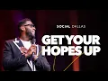 Get Your Hopes Up Robert Madu Social Dallas