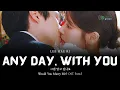 Lee Hae Ri (Davichi) – Any Day, With You | OST Would You Marry Me? | Lirik Terjemahan Indonesia