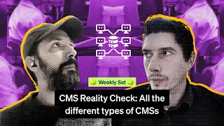 CMS Reality Check Learn about the different types of CMS
