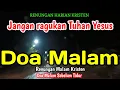 Renungan malam - Jangan ragukan Tuhan Yesus