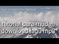 Download Lagu cara mudah download lagu mp3