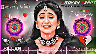 mohabbat ka gam hai dj remix heart touching love song hindi sad song dno series