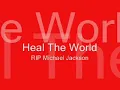 Heal the World - Michael Jackson (lyrics)
