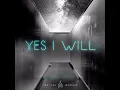 Yes I Will [Radio Version] - Vertical Worship