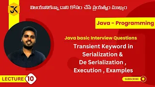 10 JAVA Transient Keyword in Serialization De Serialization Execution Examples