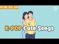 Download Lagu Feel Good K-Pop💖Korean Songs \u0026 K-Drama OST Vibes🍃Copyright Safe Music🎧No Mid-Roll Ads🎧